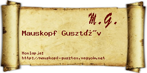 Mauskopf Gusztáv névjegykártya